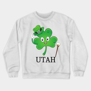 St Patrick&#39;s  Irish Shamrock Utah, Irish Gift for Wife Crewneck Sweatshirt